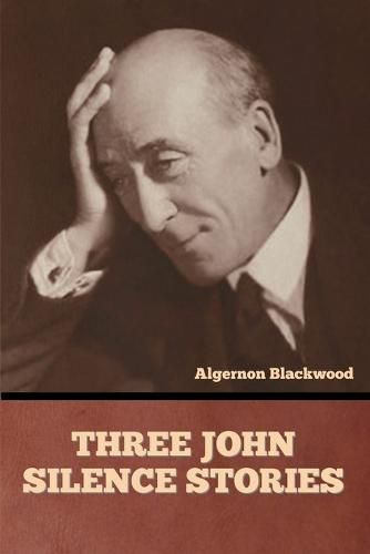 Cover image for Three John Silence Stories