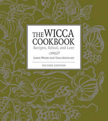 The Wicca Cookbook: Recipes, Rituals, and Lore
