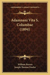 Cover image for Adamnani Vita S. Columbae (1894)