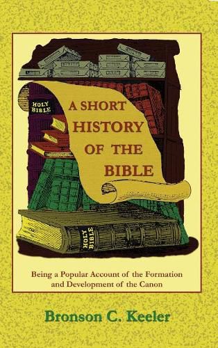 Cover image for A Short History of the Bible