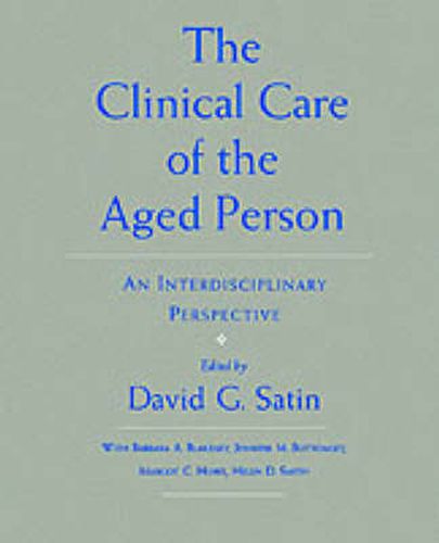 Cover image for The Clinical Care of the Aged Person: An Interdisciplinary Perspective