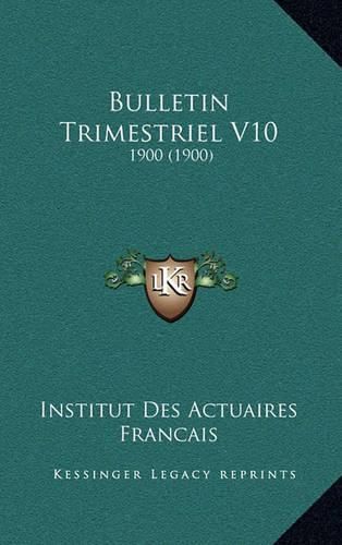 Cover image for Bulletin Trimestriel V10: 1900 (1900)