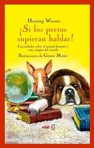 Cover image for Si los perros supieran hablar!