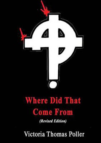 Cover image for Where Did That Come From (Revised Edition)