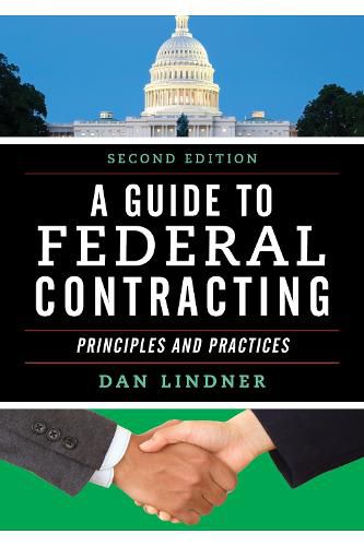 Cover image for A Guide to Federal Contracting: Principles and Practices