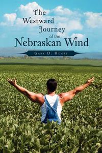 Cover image for The Westward Journey of the Nebraskan Wind