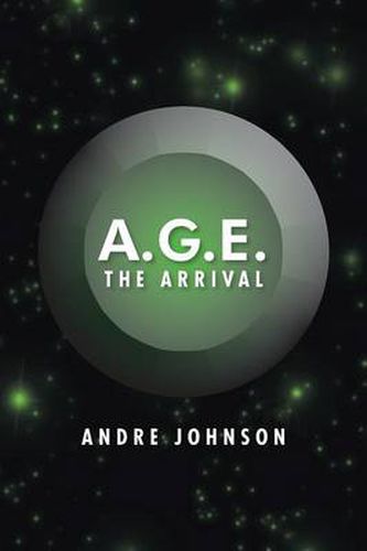 Cover image for A.G.E.: The Arrival