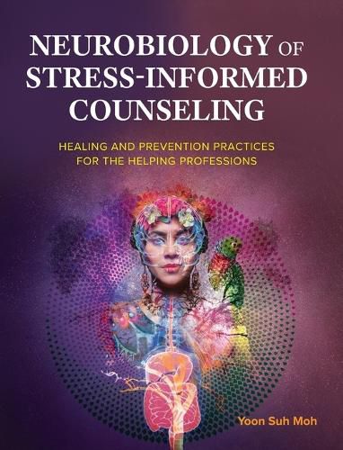 Cover image for Neurobiology of Stress-Informed Counseling