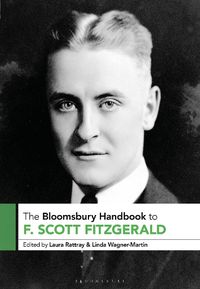 Cover image for The Bloomsbury Handbook to F. Scott Fitzgerald