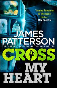 Cover image for Cross My Heart: (Alex Cross 21)