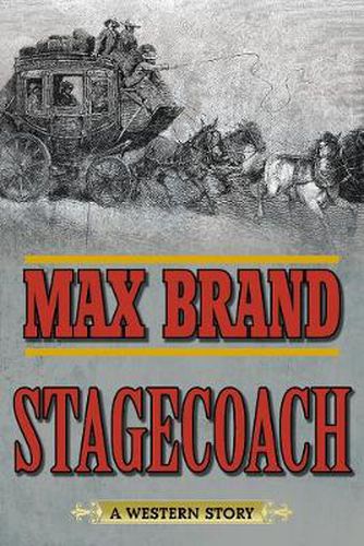Cover image for Stagecoach: A Western Story