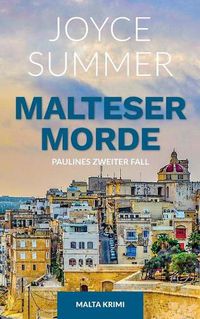 Cover image for Malteser Morde: Paulines zweiter Fall