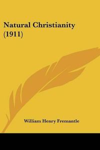 Cover image for Natural Christianity (1911)