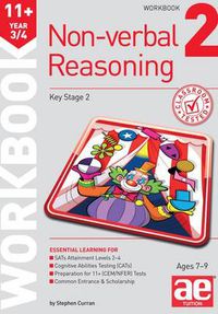 Cover image for 11+ Non-Verbal Reasoning Year 3/4 Workbook 2: Including Multiple Choice Test Technique