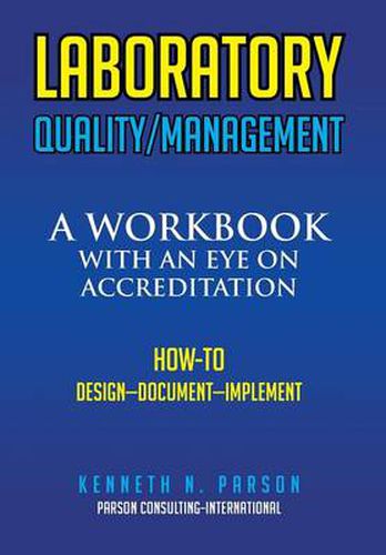 Cover image for Laboratory Quality/Management: A Workbook with an Eye on Accreditation