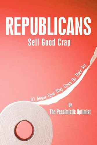 Cover image for Republicans Sell Good Crap