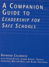 Cover image for A Companion Guide to Leadership for Safe Schools