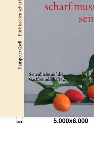 Cover image for Ein bisschen scharf muss sein: Seitenhiebe auf die Gastfreundschaft (2)