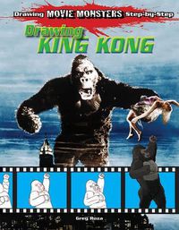 Cover image for Drawing King Kong