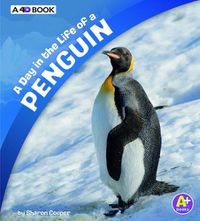 Cover image for A Day in the Life of a Penguin: A 4D Book
