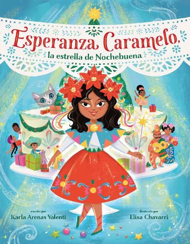 Cover image for Esperanza Caramelo, la estrella de Nochebuena (Esperanza Caramelo, the Star of Nochebuena Spanish Edition)