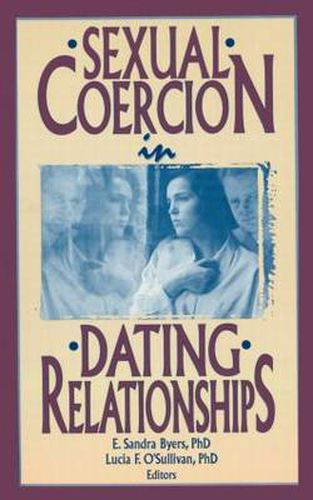 Cover image for Sexual Coercion in Dating Relationships