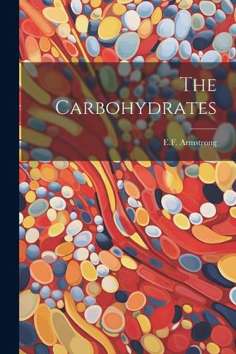 Cover image for The Carbohydrates