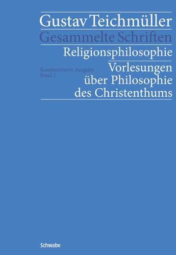 Cover image for Religionsphilosophie: Voslesungen Uber Philosophie Des Christenthums
