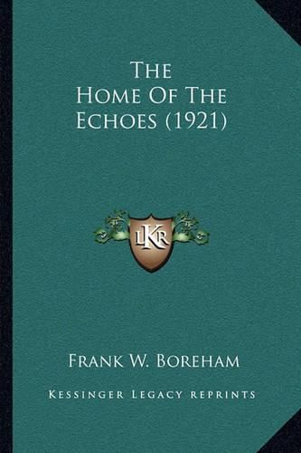 The Home of the Echoes (1921)