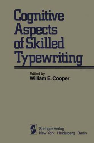 Cover image for Cognitive Aspects of Skilled Typewriting