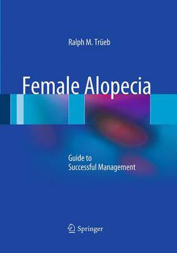 Cover image for Female Alopecia: Guide to Successful Management