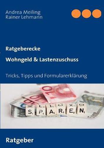 Cover image for Wohngeld & Lastenzuschuss: Tricks, Tipps und Formularerklarung