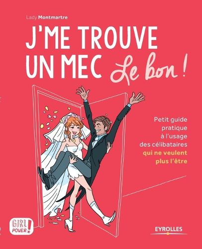 Cover image for J'me trouve un mec, le bon !