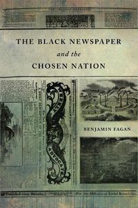 Cover image for The Black Newspaper and the Chosen Nation