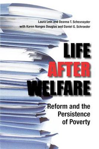 Cover image for Life After Welfare: Reform and the Persistence of Poverty
