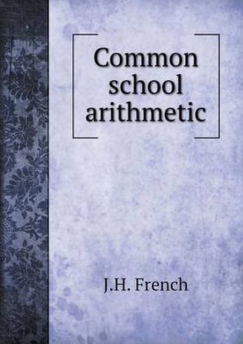 Cover image for Common school arithmetic