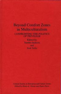 Cover image for Beyond Comfort Zones in Multiculturalism: Confronting the Politics of Privilege