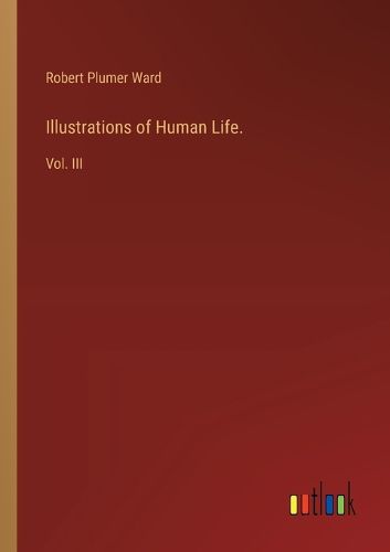 Cover image for Illustrations of Human Life.