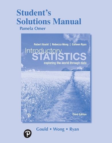 Cover image for Student Solutions Manual for Introductory Statistics: Exploring the World Through Data