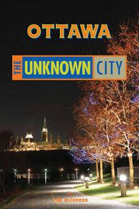 Cover image for Ottawa: The Unknown City