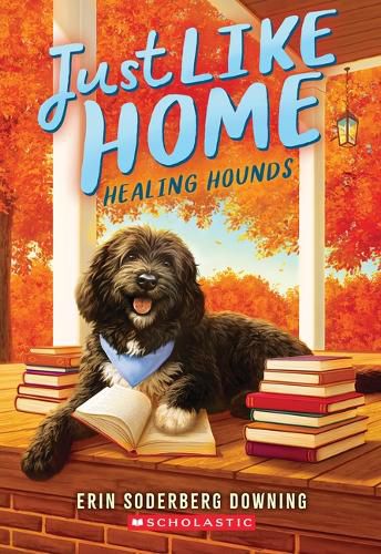 Cover image for Healing Hounds (Just Like Home, Book Three)