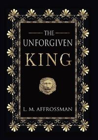 Cover image for The Unforgiven King