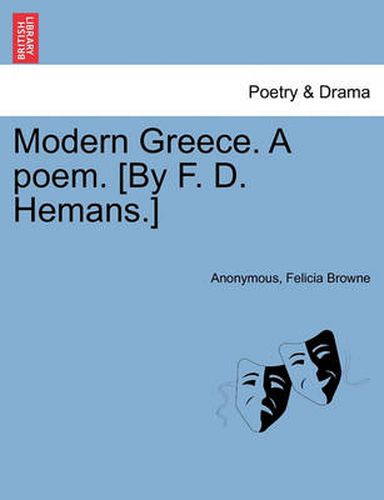 Cover image for Modern Greece. a Poem. [By F. D. Hemans.]