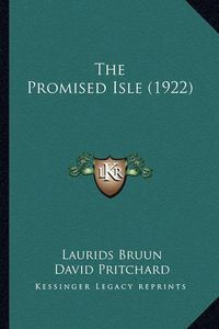 Cover image for The Promised Isle (1922)