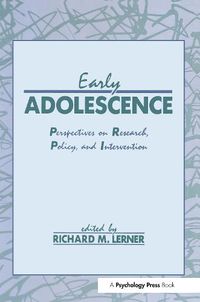 Cover image for Early Adolescence: Perspectives on Research, Policy, and Intervention