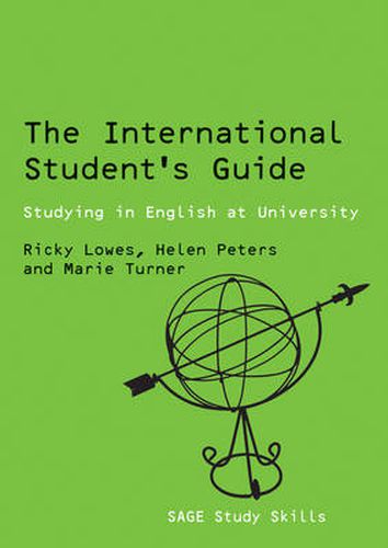 The International Student's Guide: Studying in English at University