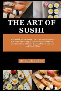 Cover image for The Art of Sushi