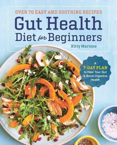 Cover image for Gut Health Diet for Beginners: A 7-Day Plan to Heal Your Gut and Boost Digestive Health