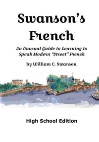 Cover image for Swanson's French, High School Edition