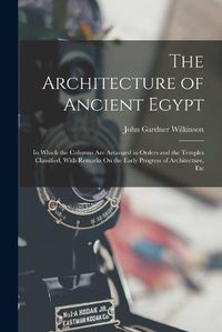 Cover image for The Architecture of Ancient Egypt